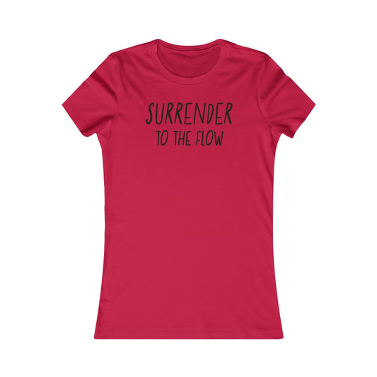 Surrender To The Flow Women's Cut