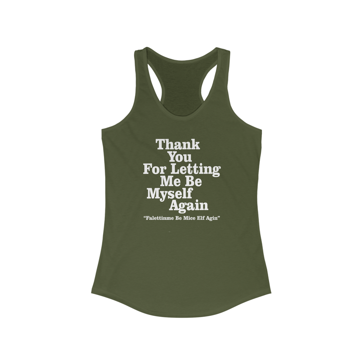 Thank You For Letting Me Tank Top
