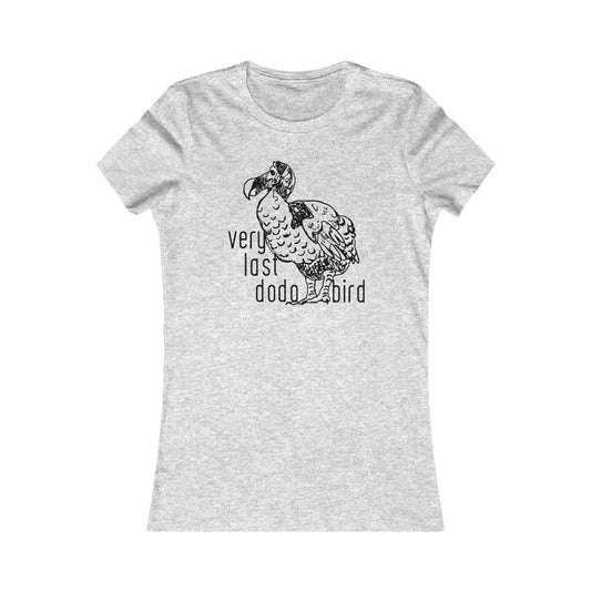 The Very Last One Women's Cut