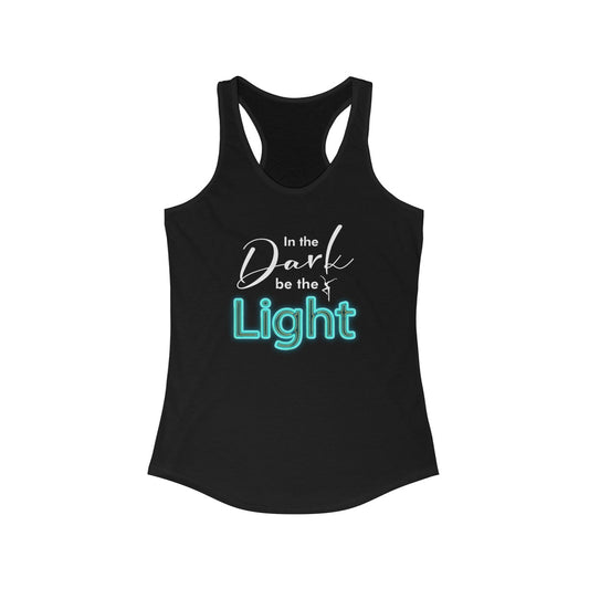 In the Dark Be The Light
