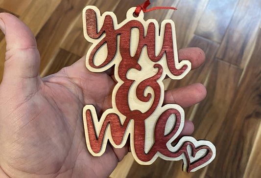 You And Me Hand Painted Multi Layered Wood Ornament