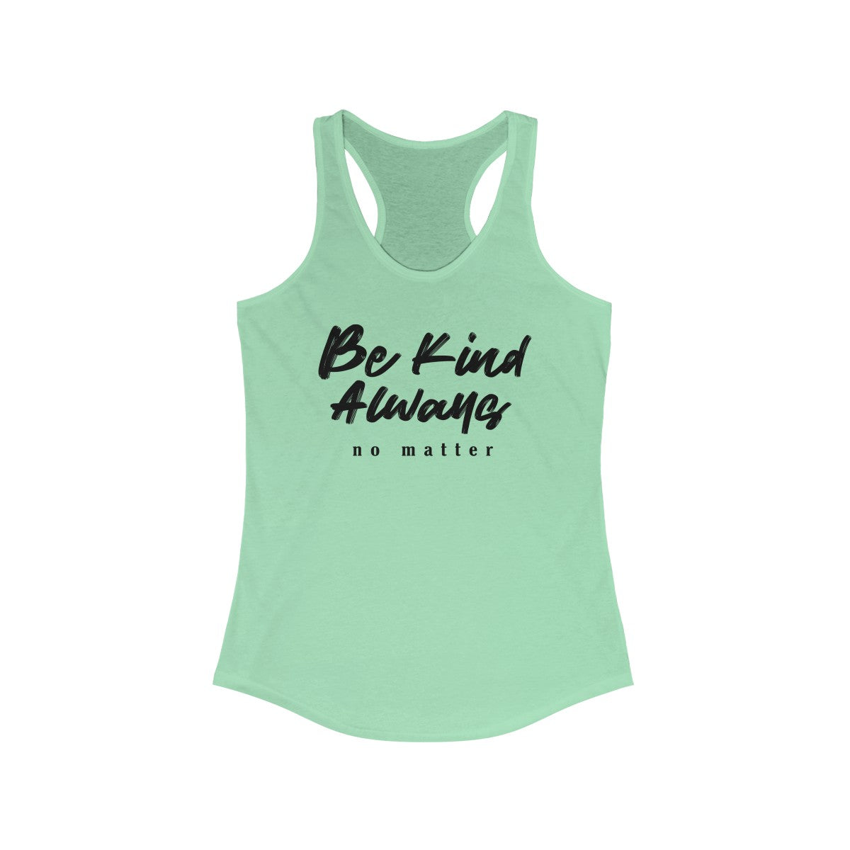 Be Kind Always New