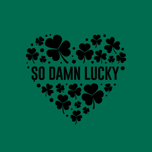 So Damn Lucky Original