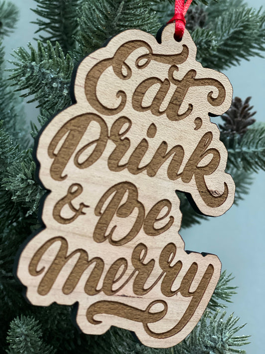 Eat Drink & Be Merry