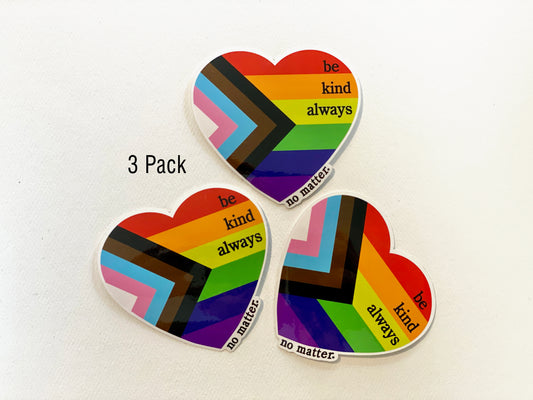 3 Pack - PROUD To be Kind STICKER BUNDLE!