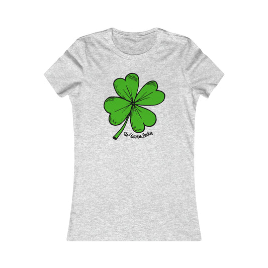 So Damn Lucky Clover Women's Cut