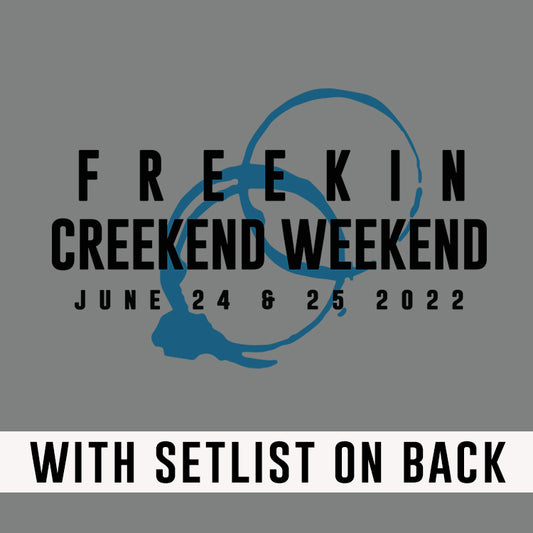 It's Creekend Weekend 2022 W/SET LIST