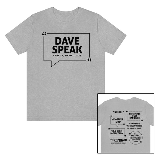 Dave Speak Mexico 2023 W/Back Printing