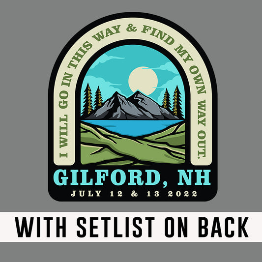Gilford NH 2022 (w/set list)