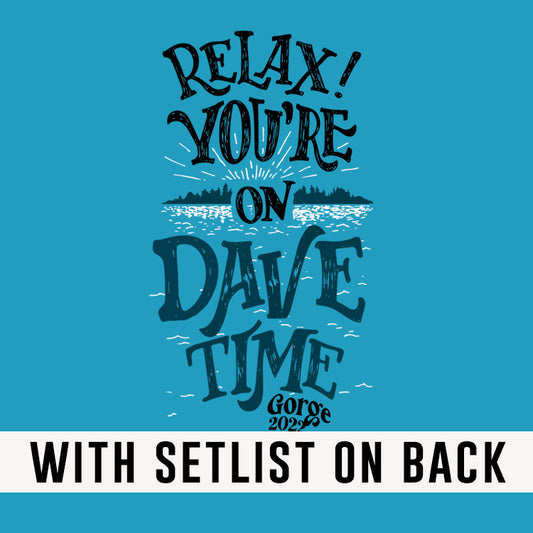 Relax At The Gorge 2022 (w/set list)