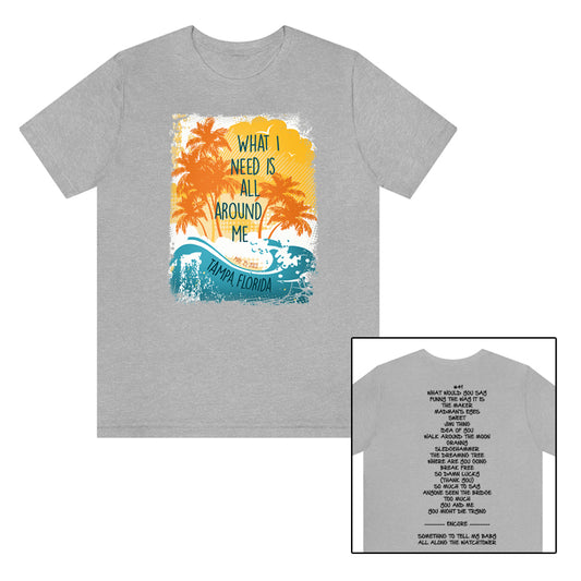 All Around Me Florida 2022 TAMPA W/SET LIST