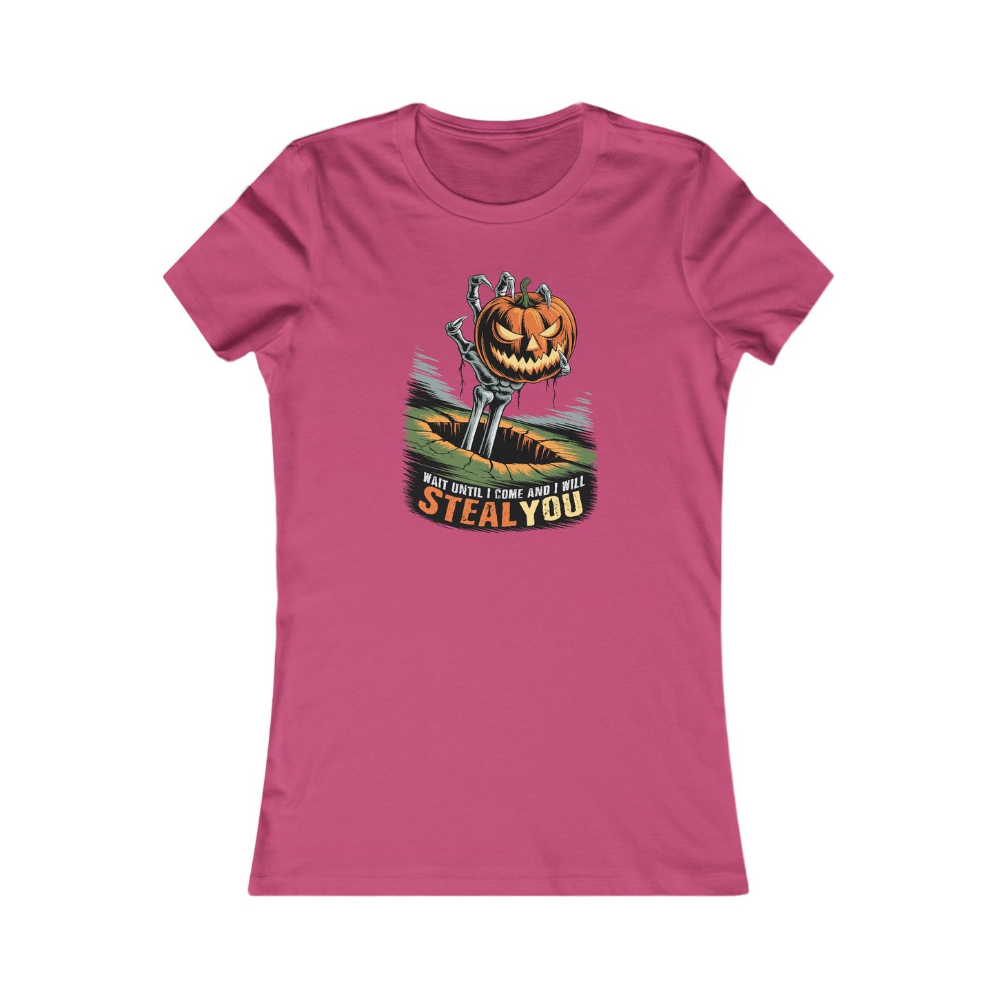 I Will Steal You Halloween Woman's Cut Tee