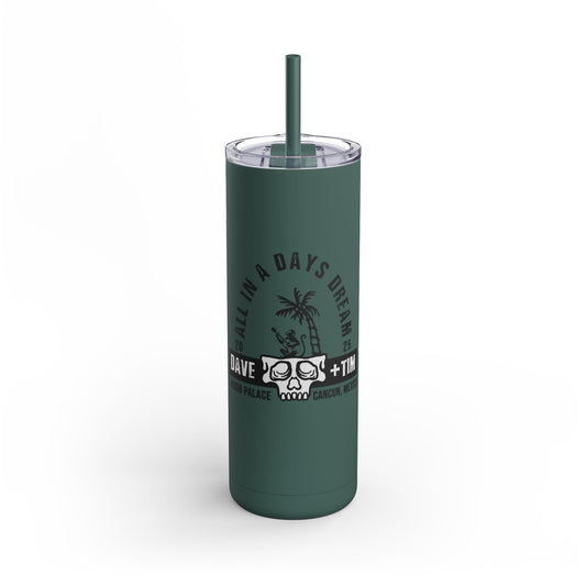 All In A Days Dream Mexico 2025 Tumbler