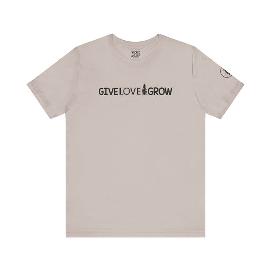 Give Love Grow Logo Tee * Plant One Tree