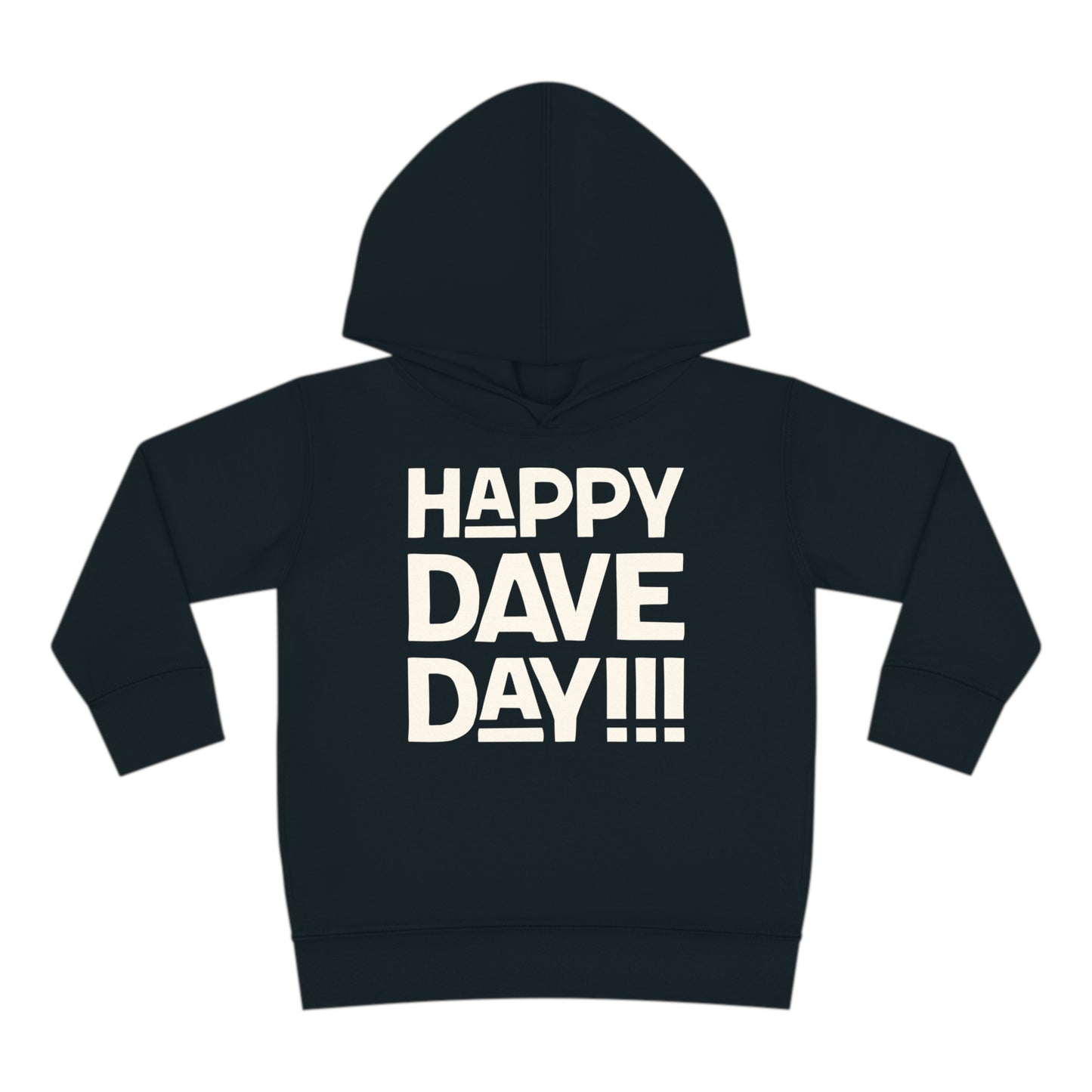 Happy Dave Day! Kids Toddler Hoodie