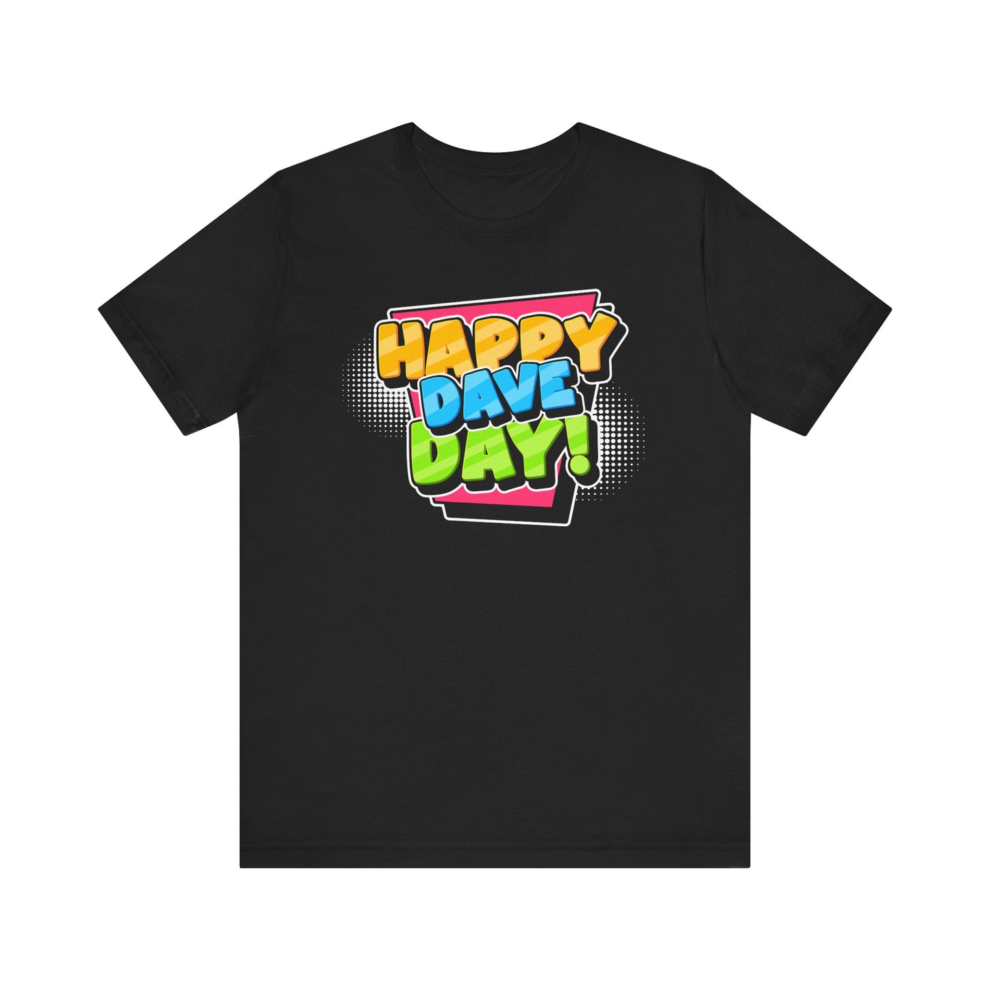 Happy Dave Day Retro