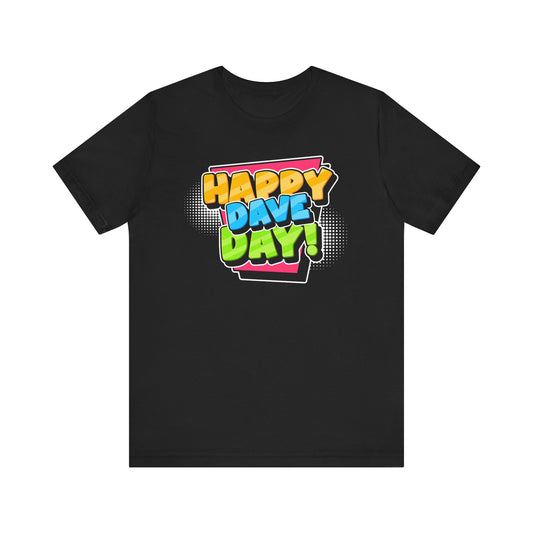 Happy Dave Day Retro