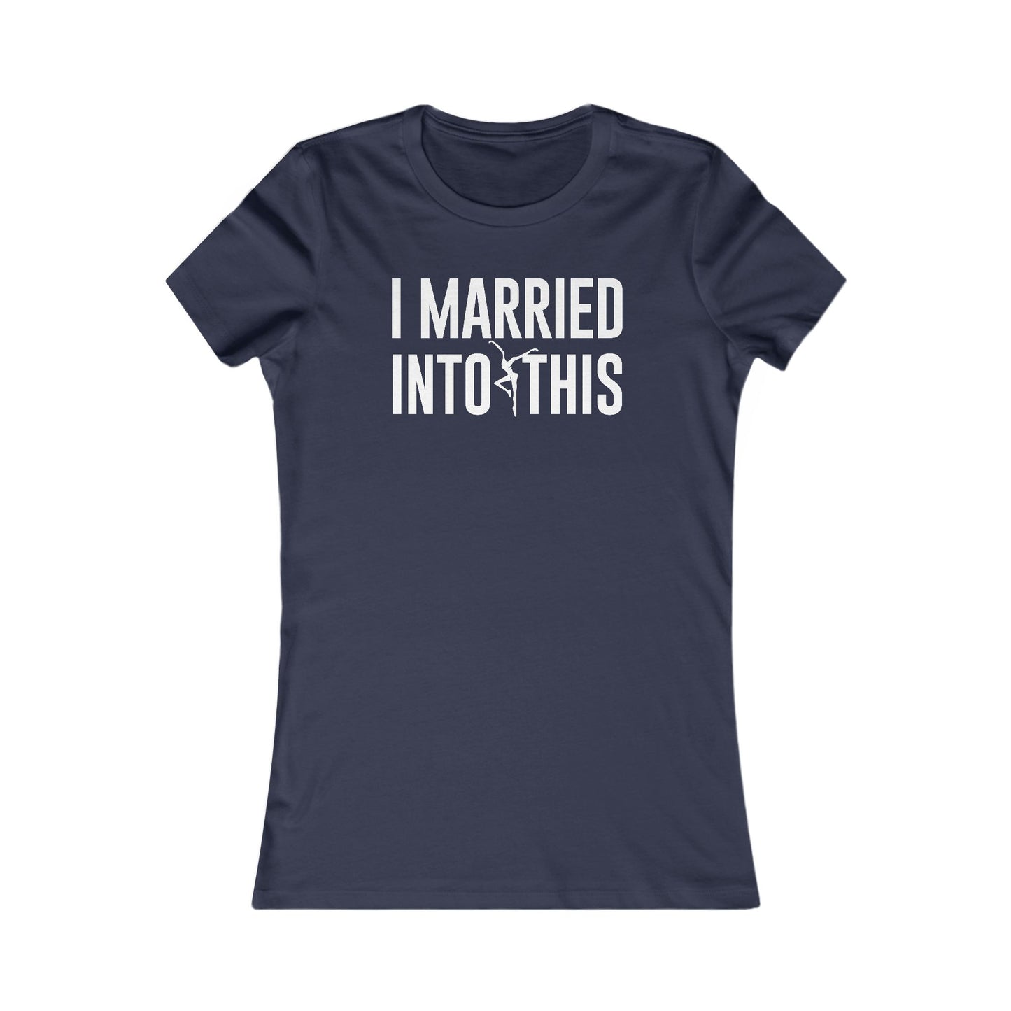 I Married Into This Women's Cut