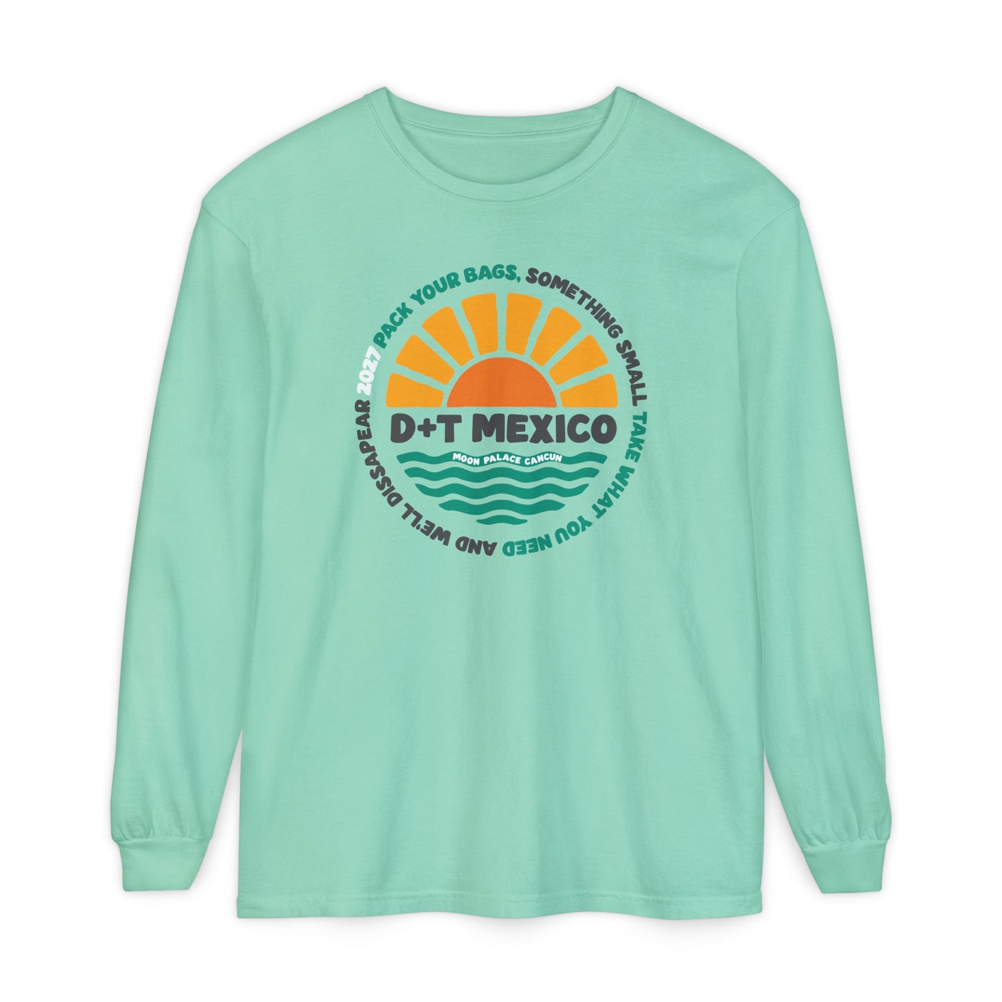 Pack Your Bags Mexico 2027 Long Sleeve Tee