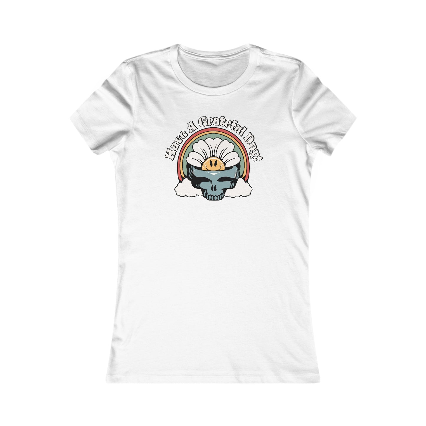 Have A Grateful Day Women's Cut