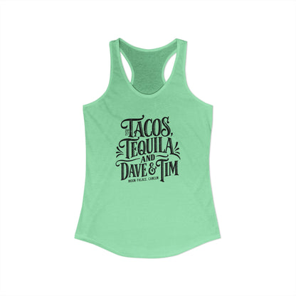 Tacos Tequila & D&T Woman's Tank