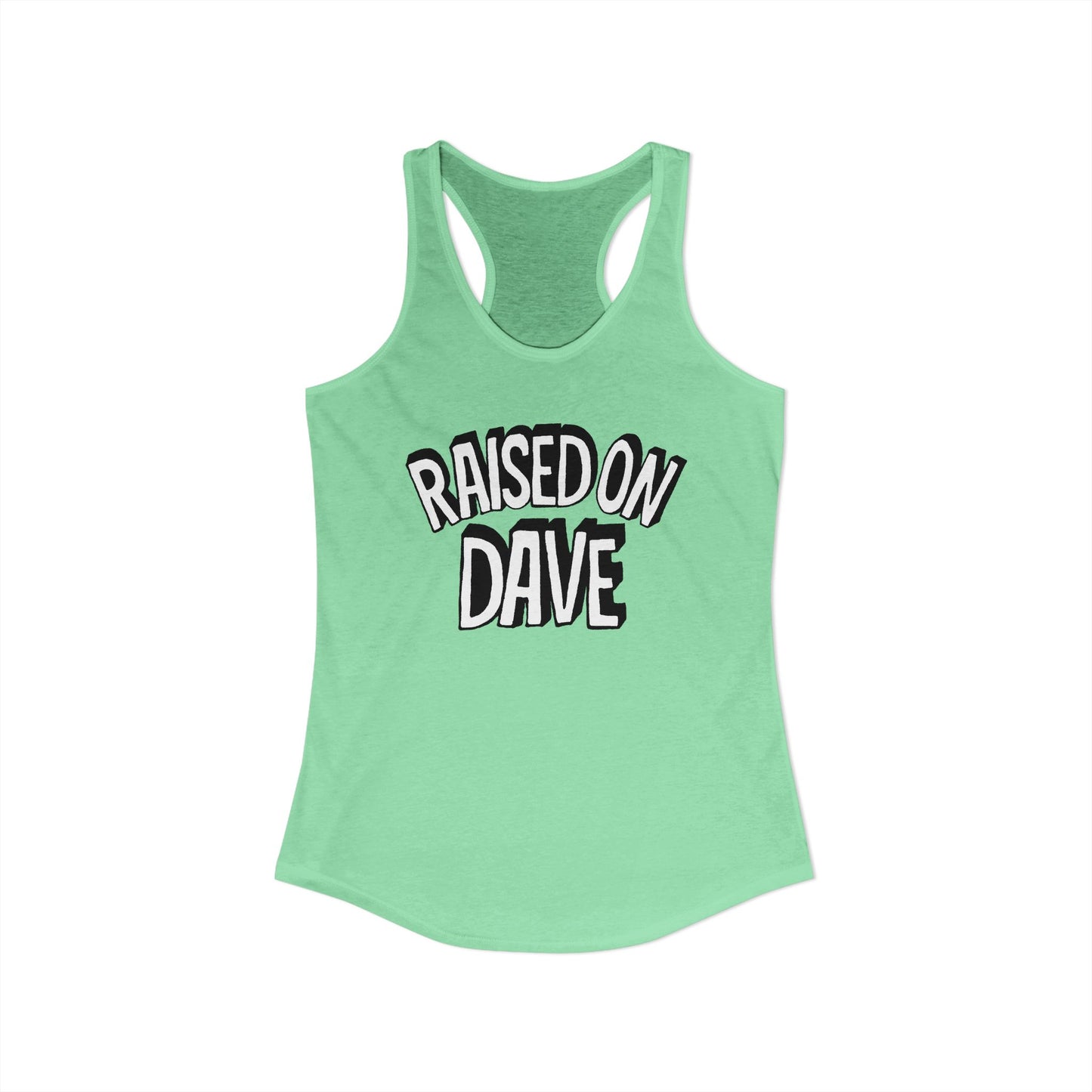 Raised On Dave Revised Woman's Tank