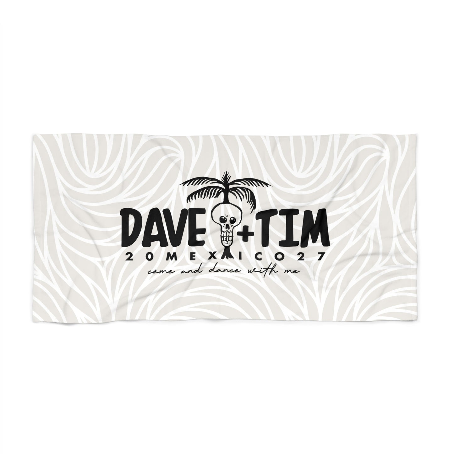 Come & Dance Mexico 2027 Beach Towel (Copy)