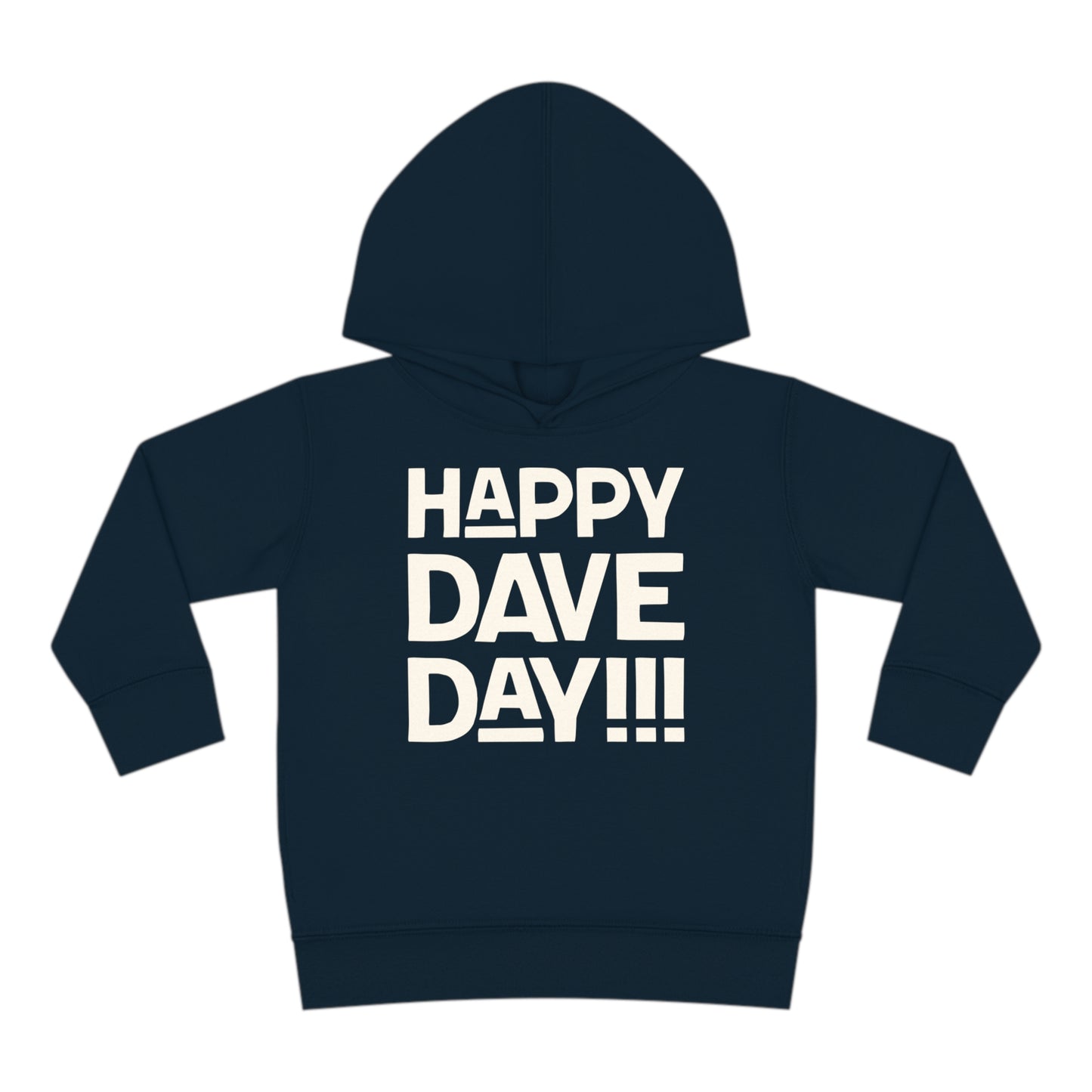 Happy Dave Day! Kids Toddler Hoodie