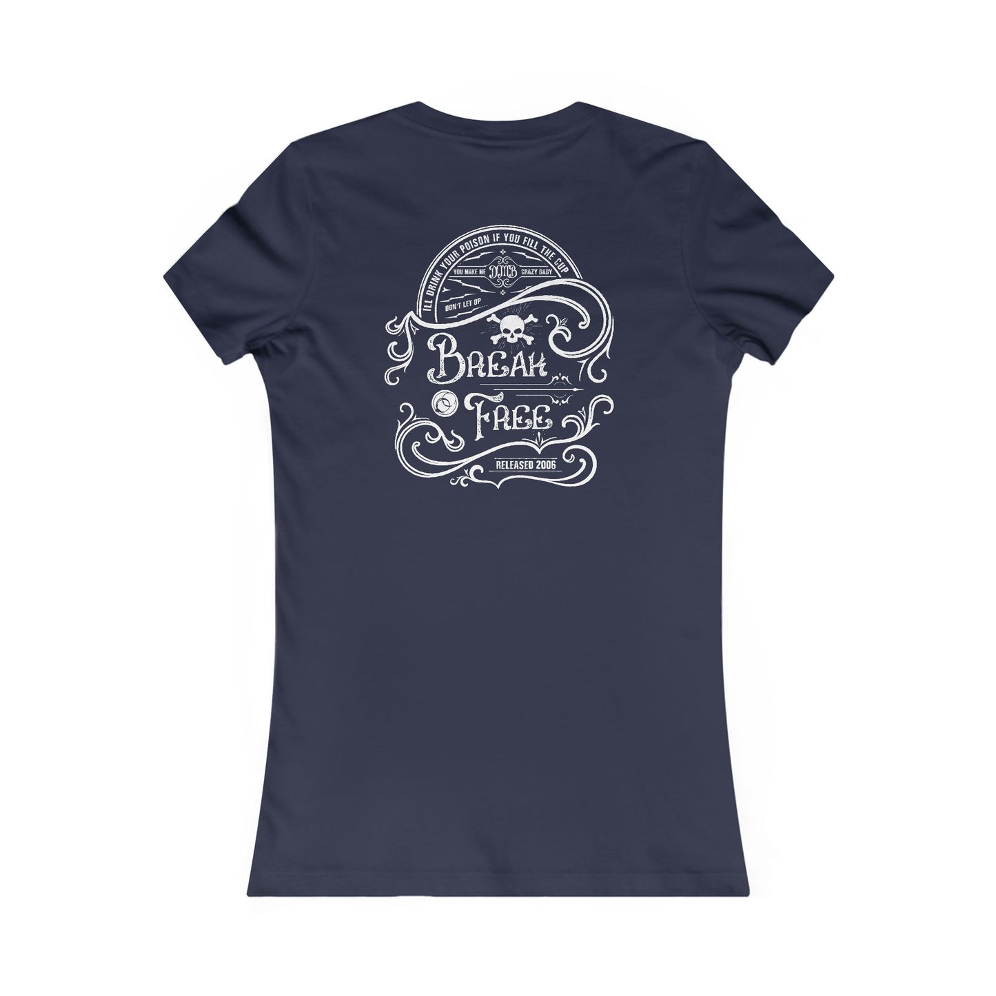 Break Free Label with back Woman's Tee