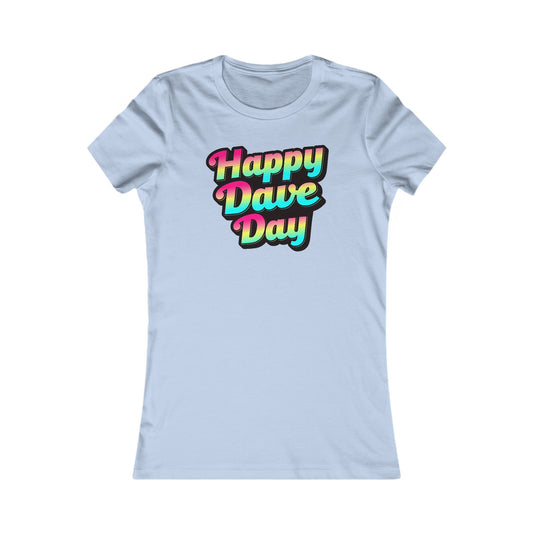 Happy Dave Day Multi Color Women's Cut