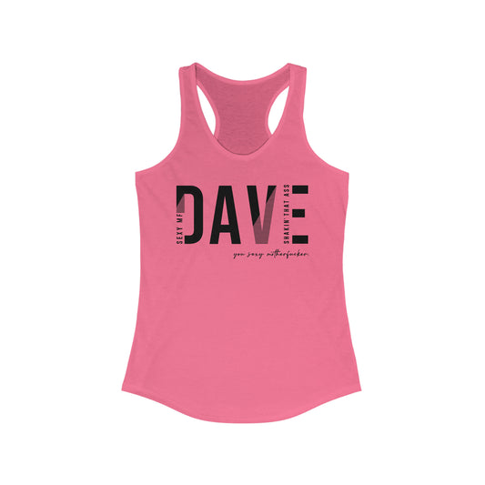 Dave Sexy MF