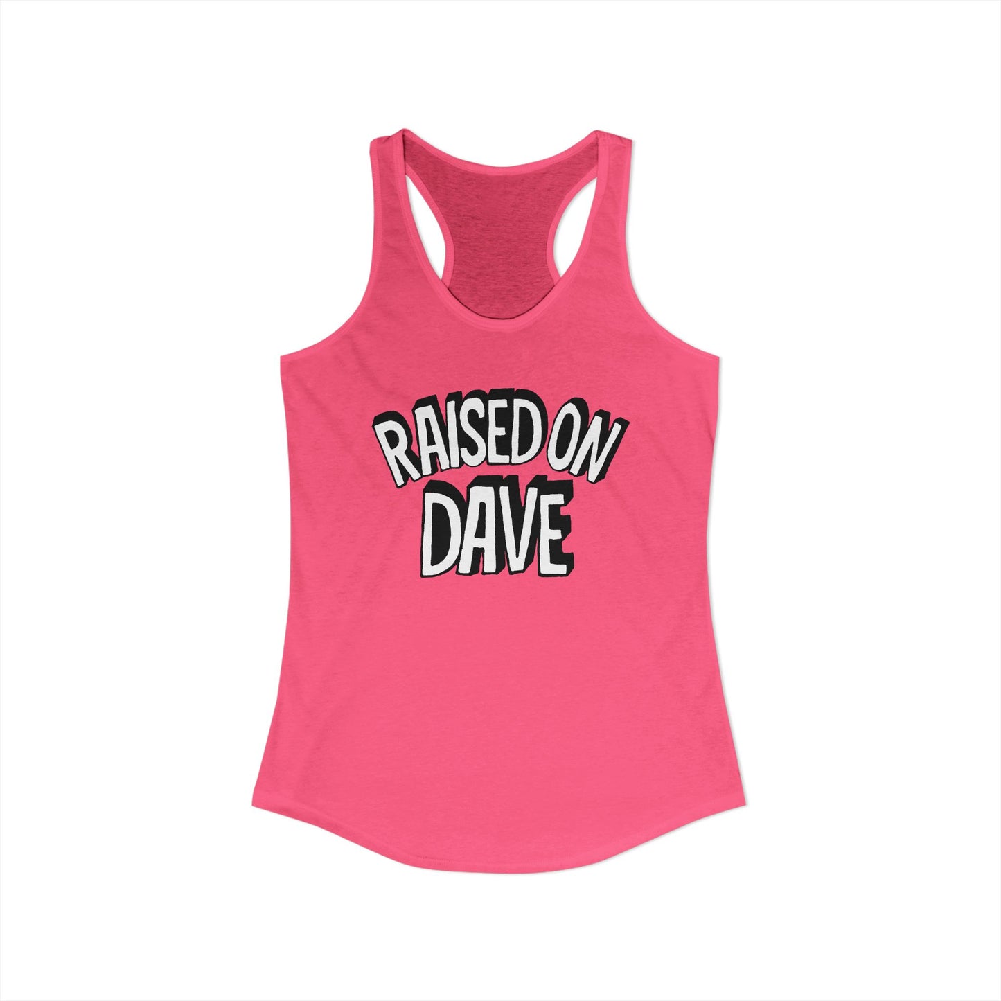 Raised On Dave Revised Woman's Tank