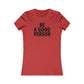 Be A Good Person Women's Cut