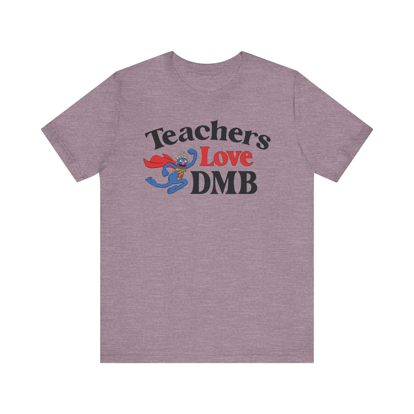 Teachers Love DMB