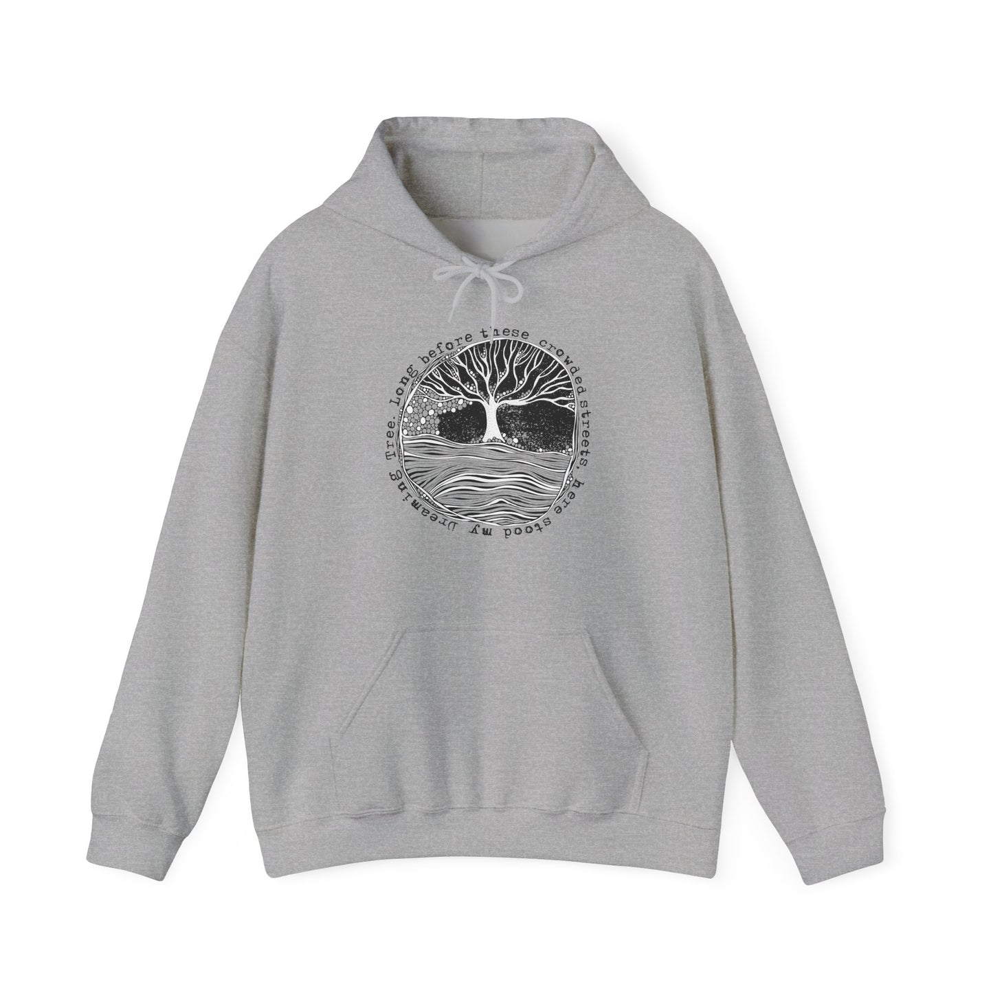 Long before these crowded streets Hoodies