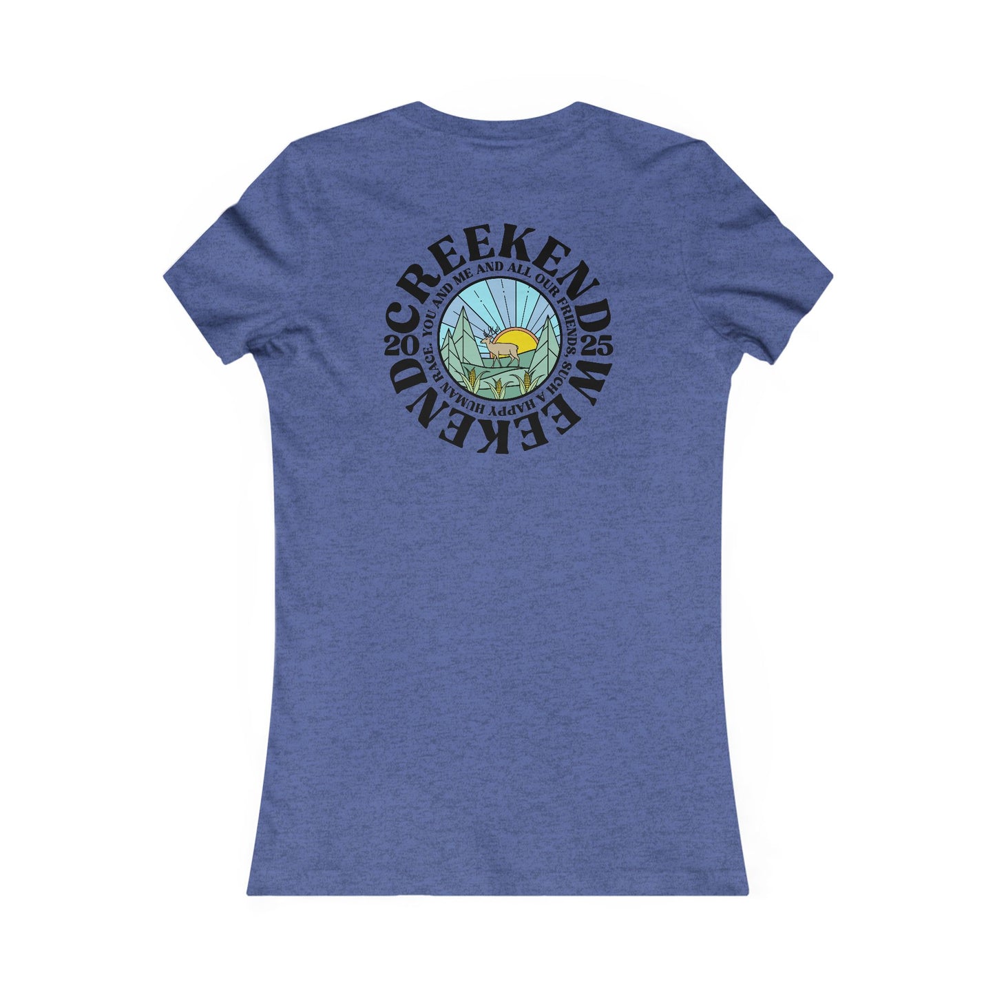 Freakin Creekend 2025 *With Back Print Woman's Cut