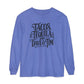 Tacos Tequila & D&T Long Sleeve Tee