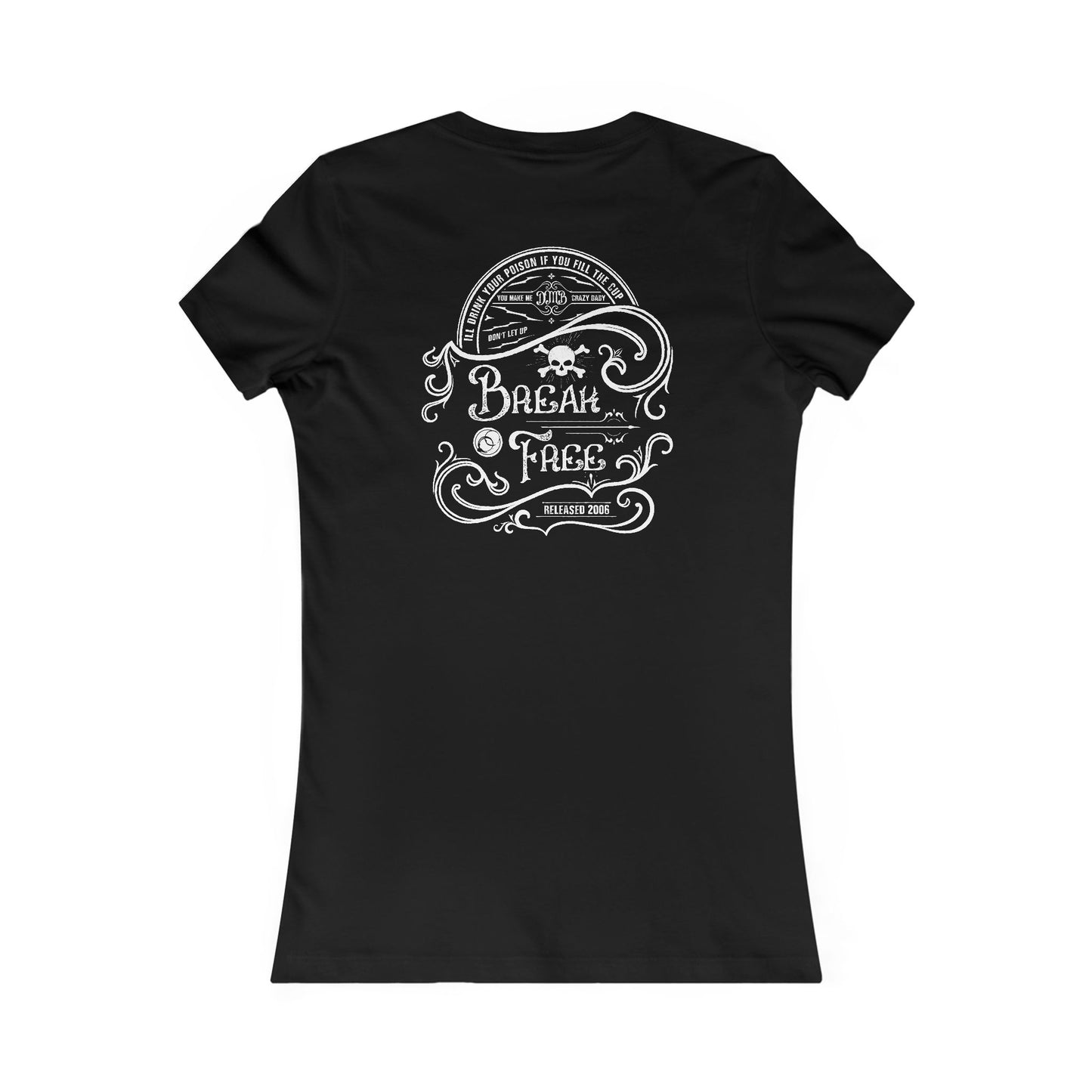 Break Free Label with back Woman's Tee
