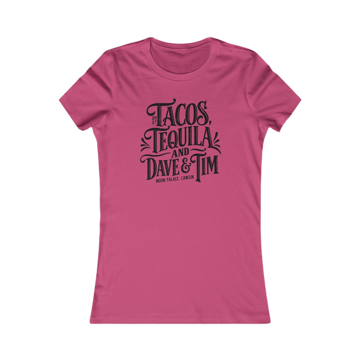 Tacos Tequila & D&T Woman's Cut Tee