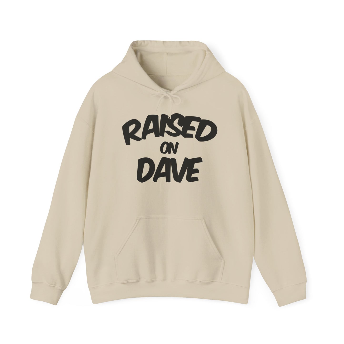Raised On Dave 2026 Hoodies