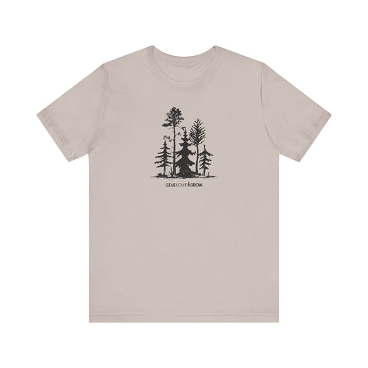 Give Love Grow Trees Tee * Plant One Tree