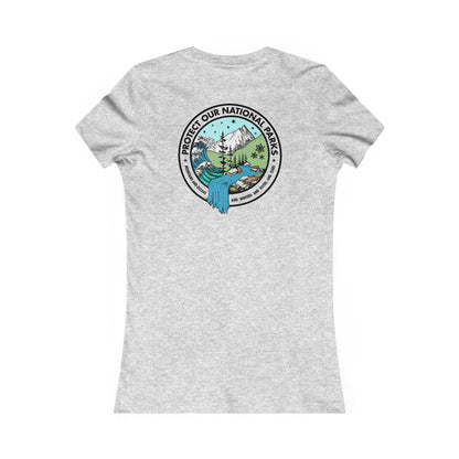 Protect Our National Parks - Funny *With Back Print Women's Cut Tee