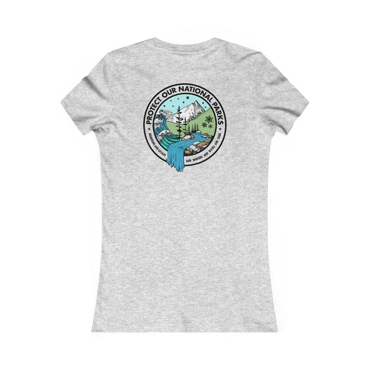 Protect Our National Parks - Funny *With Back Print Women's Cut Tee
