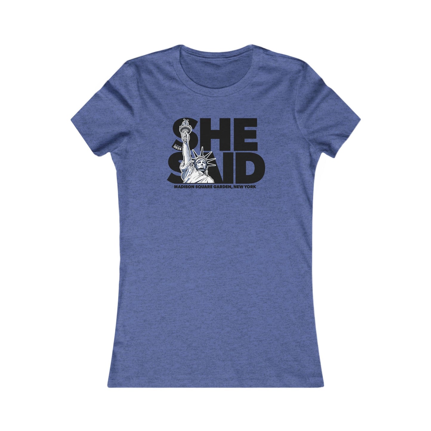 She Said Fall 2026 Woman's Cut Tee