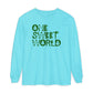 One Sweet World Long Sleeve Tee