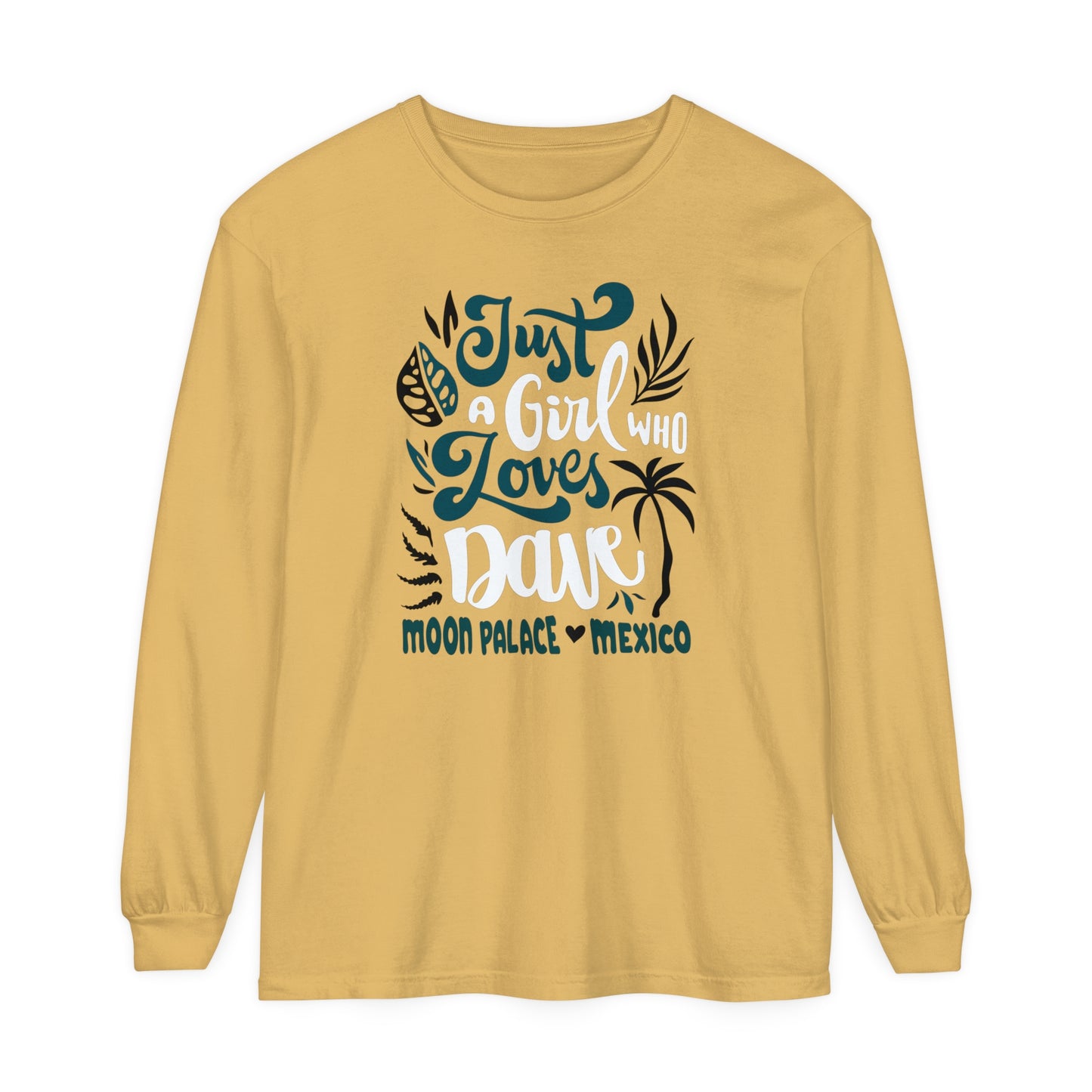 Just a girl who loves dave mexico 2025 Long Sleeve Tee *With Setlist