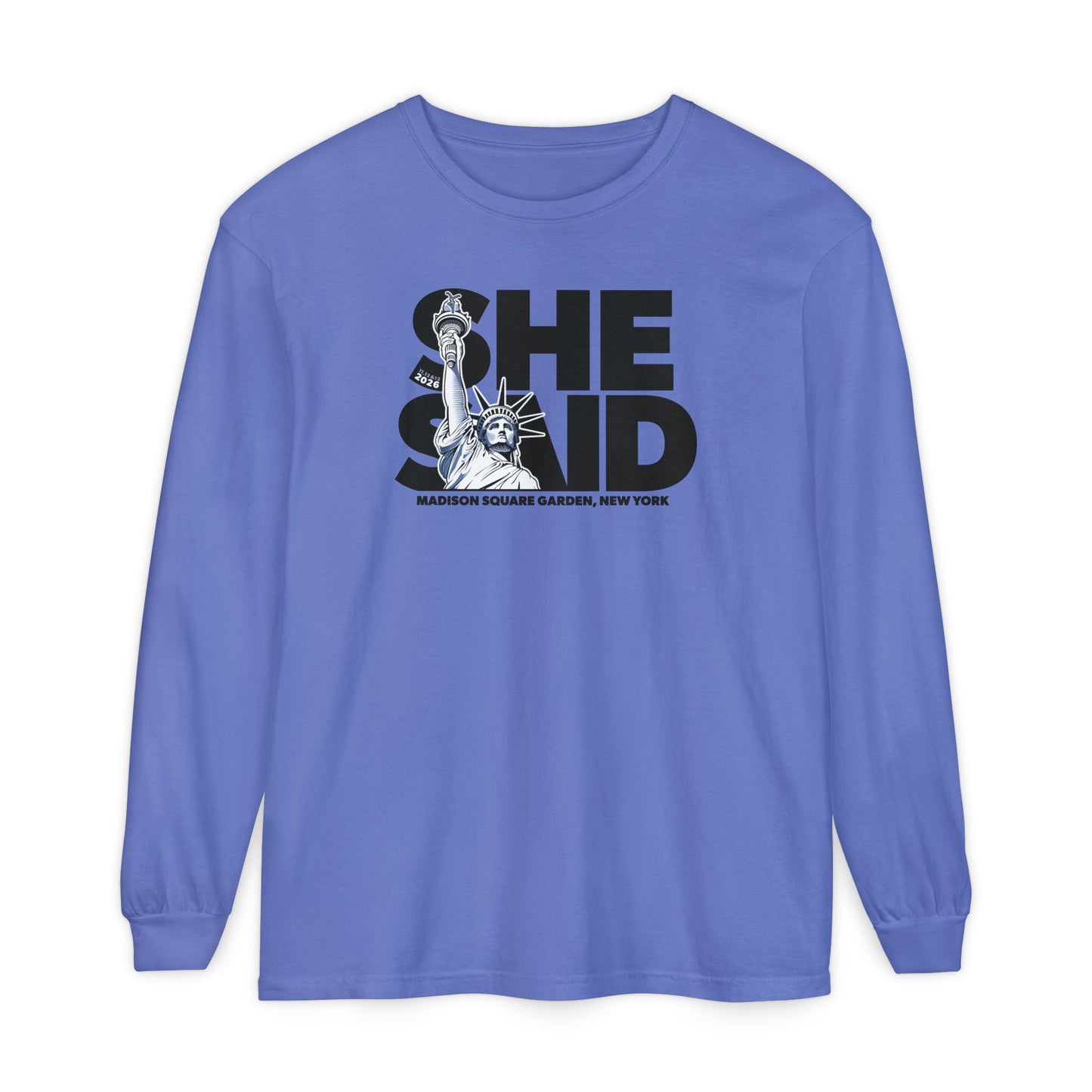 She Said Fall 2026 Long Sleeve Tee