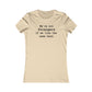 Not Strangers Woman's Cut Tee