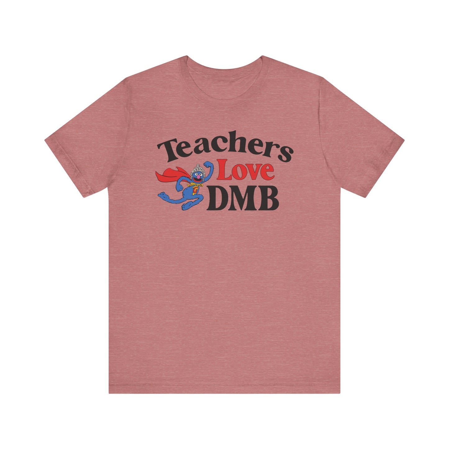 Teachers Love DMB