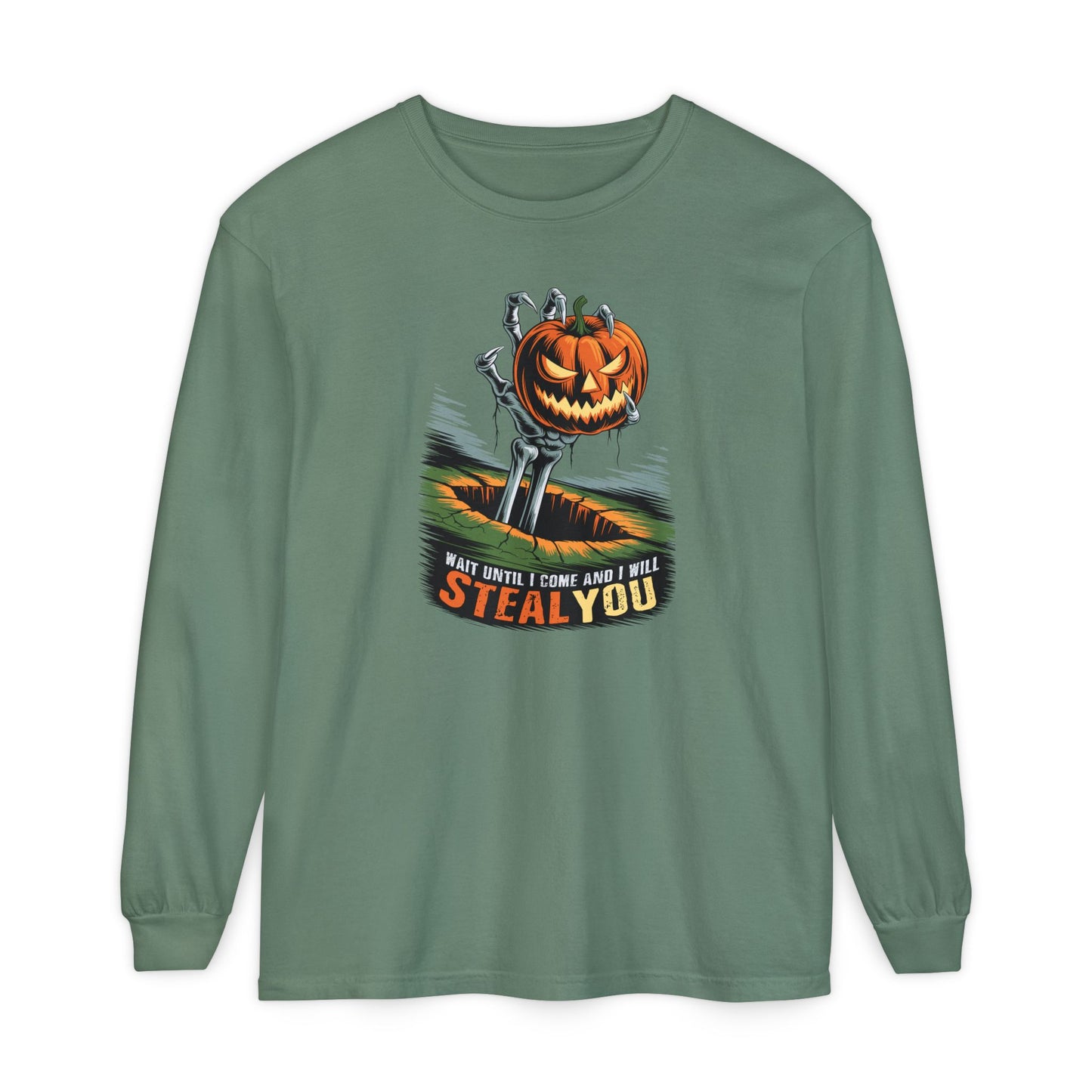 I Will Steal You Halloween Long Sleeve Tee